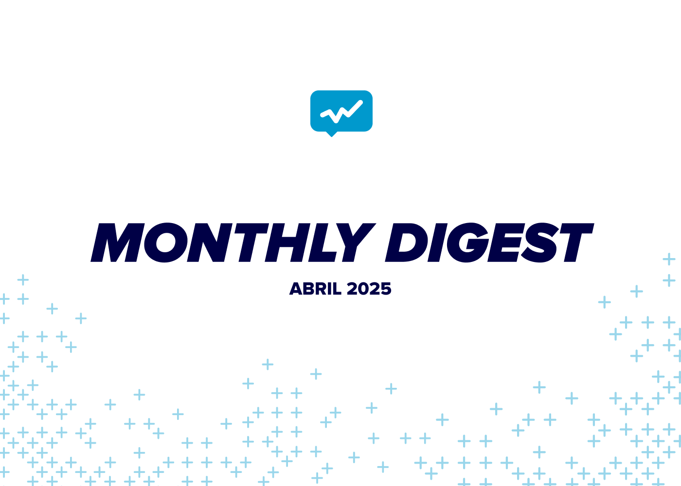Monthly Digest | Abril