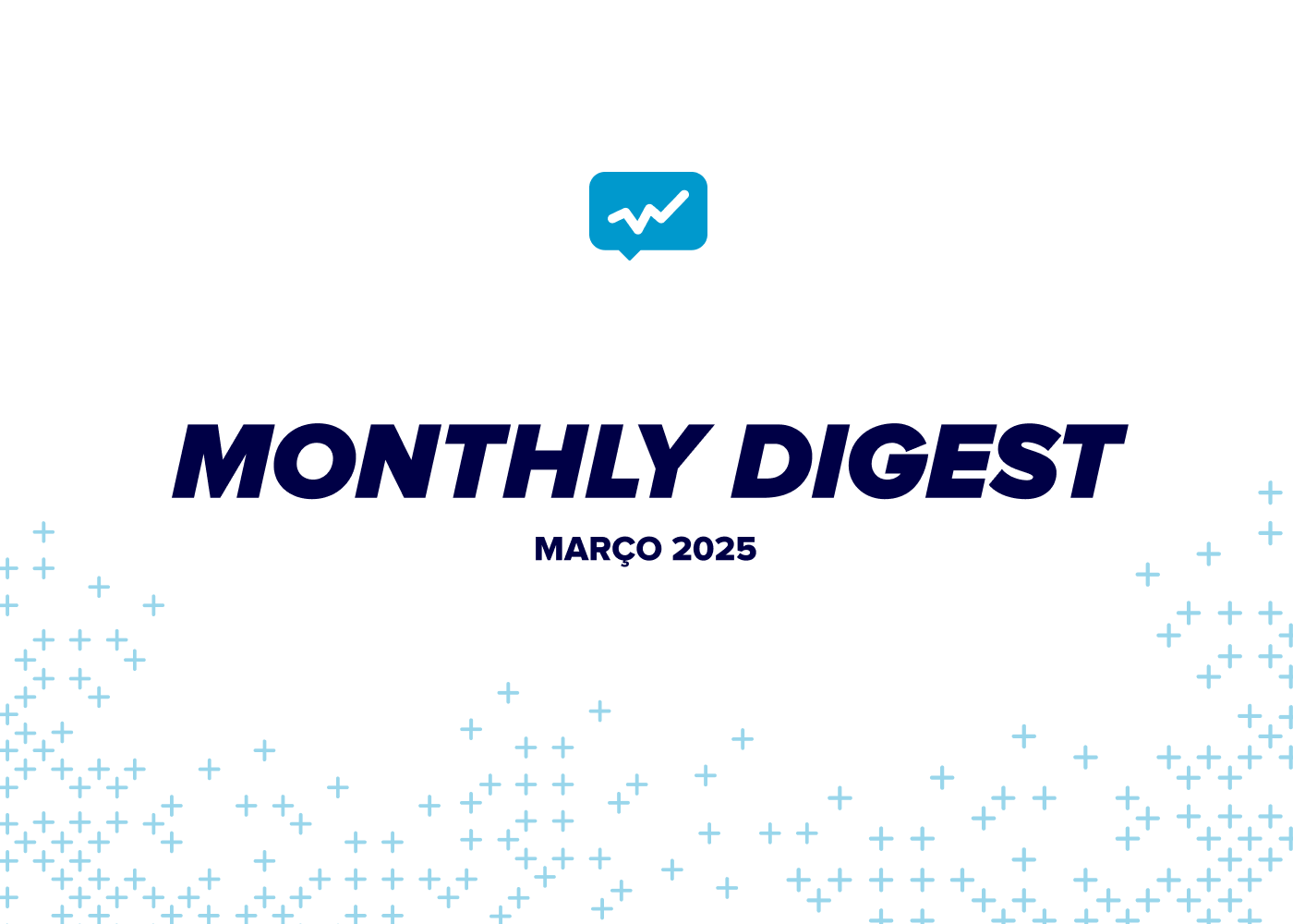 Monthly Digest | Março