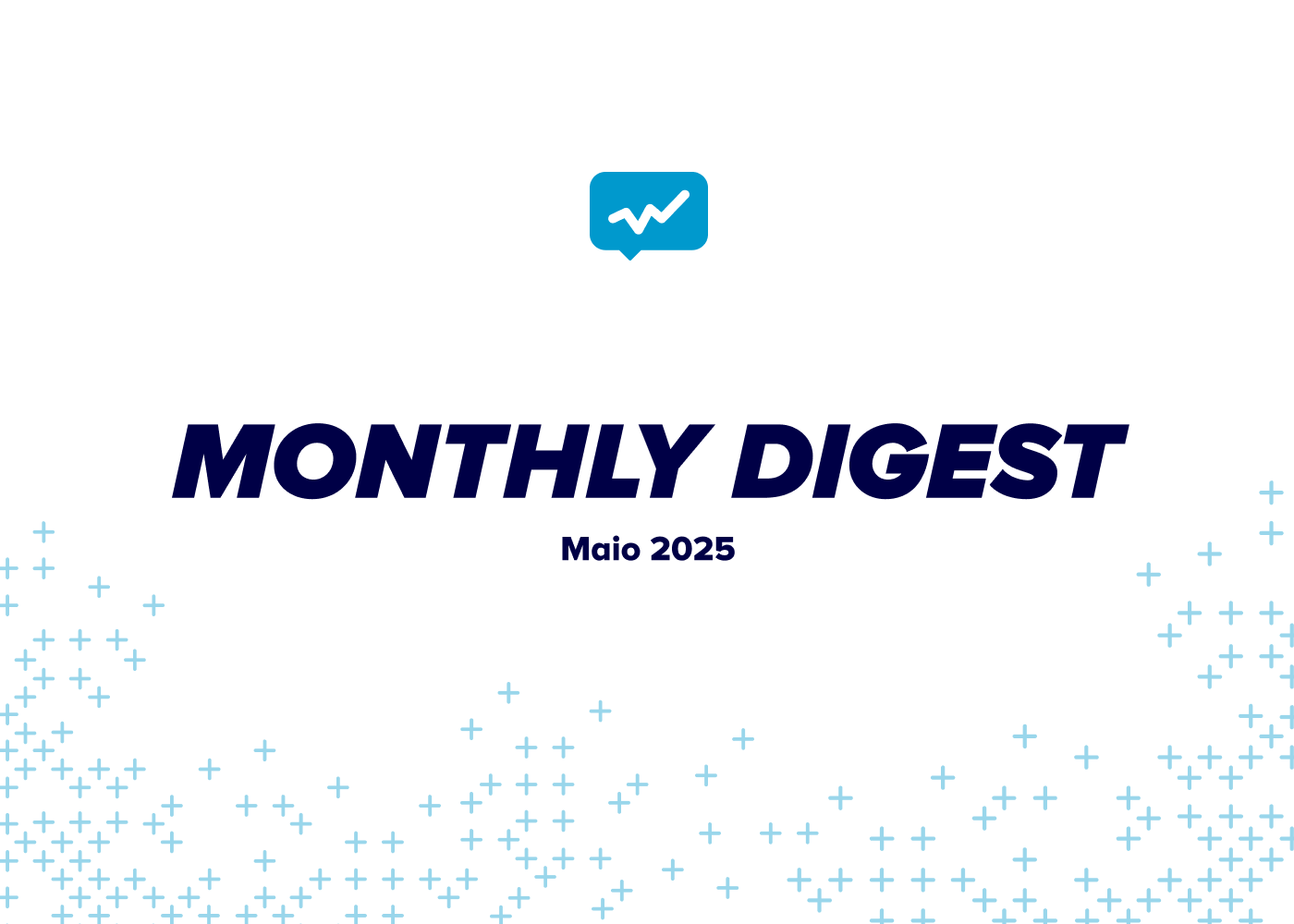 Monthly Digest | Maio