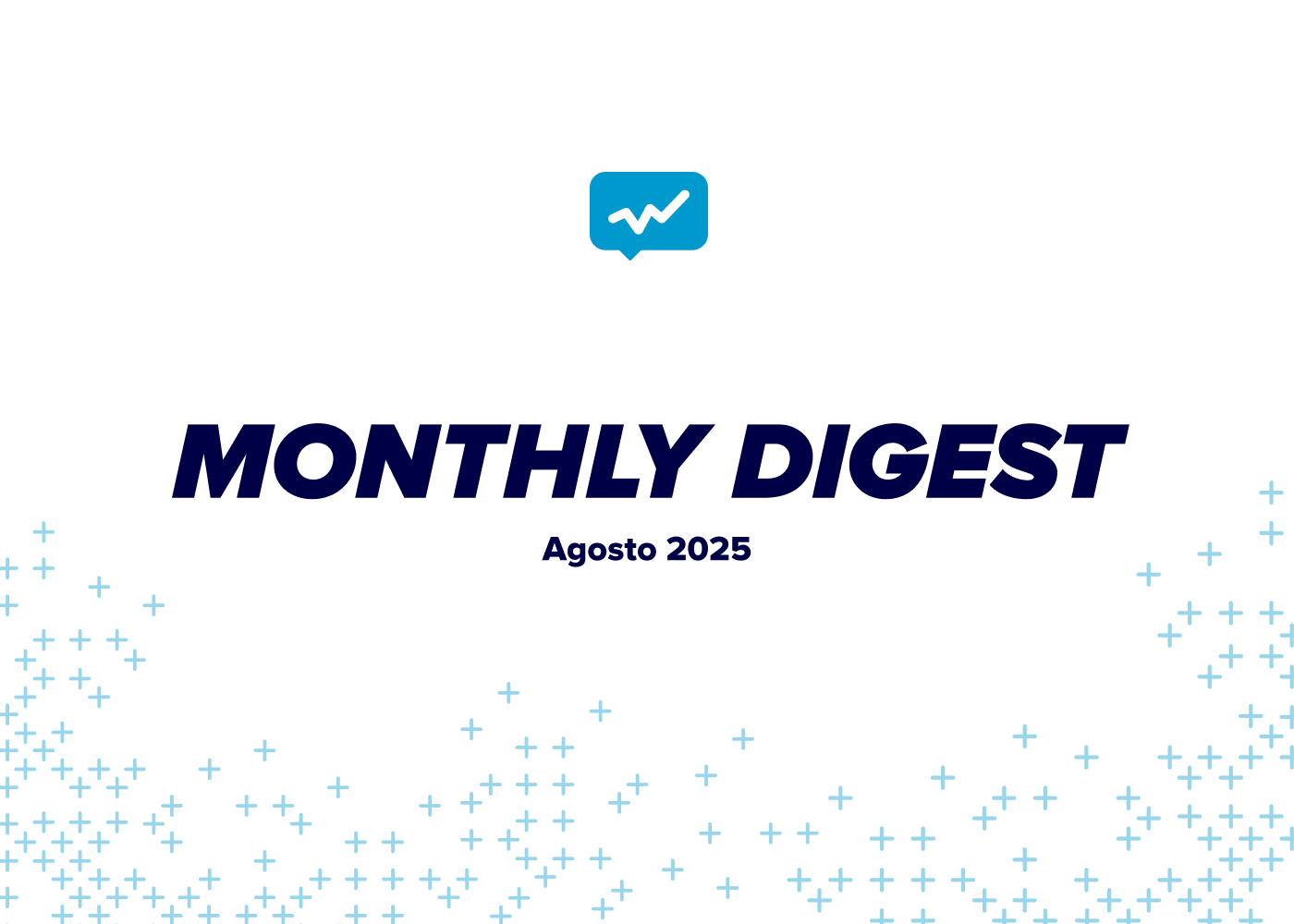 Monthly Digest | Agosto