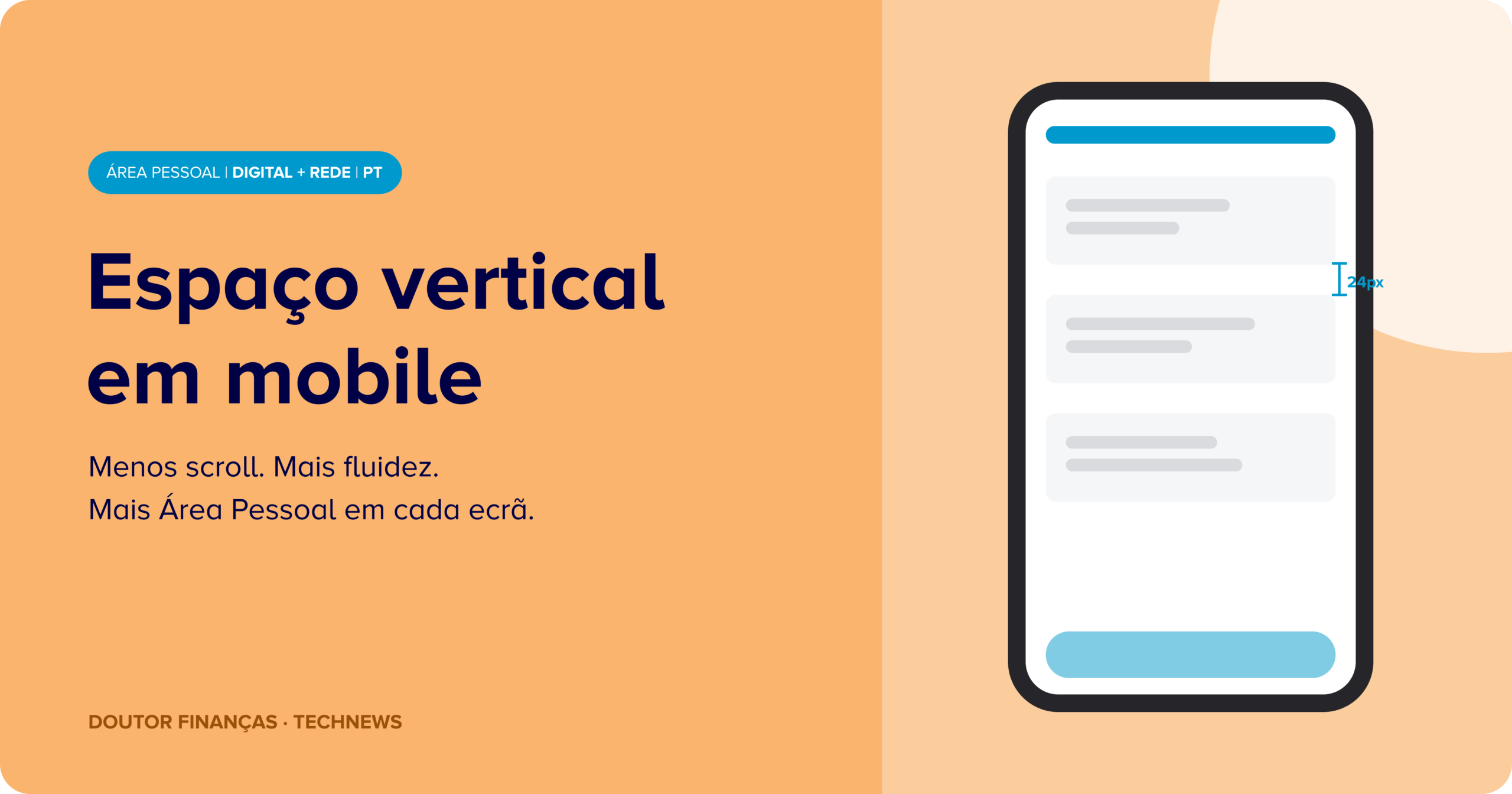 Espaço Vertical em Mobile: menos scroll, mais Área Pessoal em cada ecrã